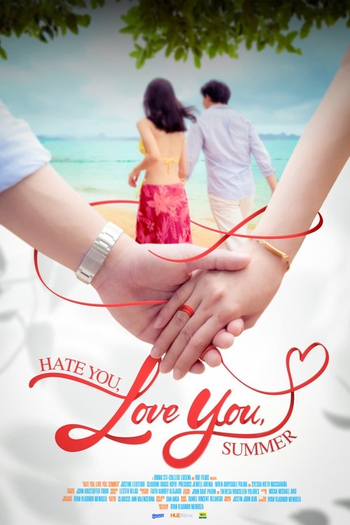Hate You, Love You, Summer (2025) poster