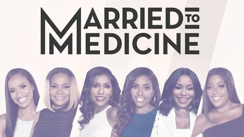 Poster della serie Married to Medicine