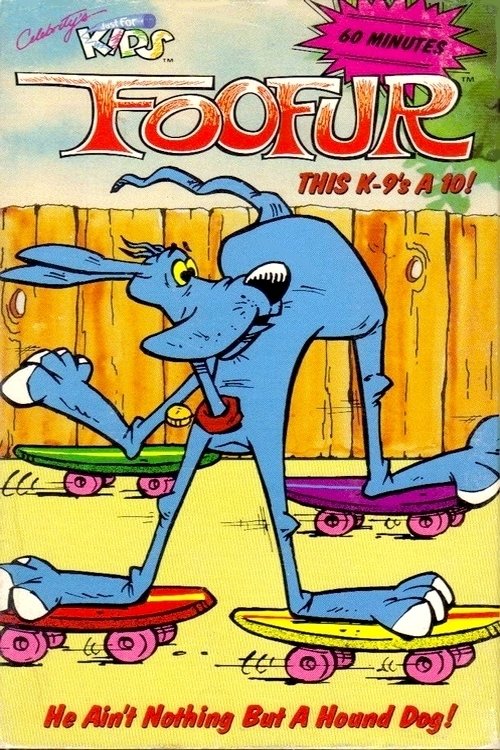 Foofur: He Ain't Nothing But A Hound Dog (1989) poster