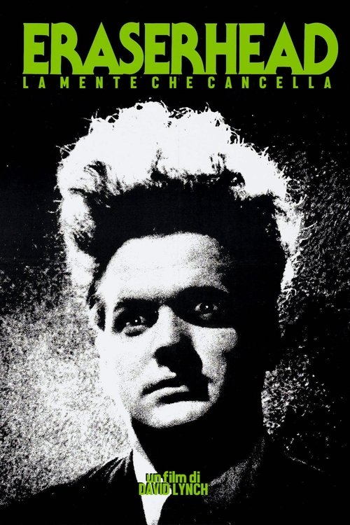 Eraserhead - La mente che cancella