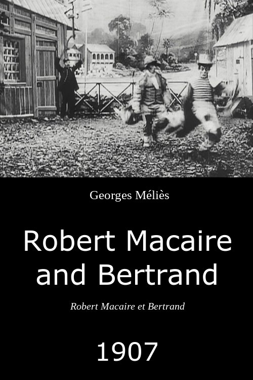 Robert Macaire and Bertrand (1906)