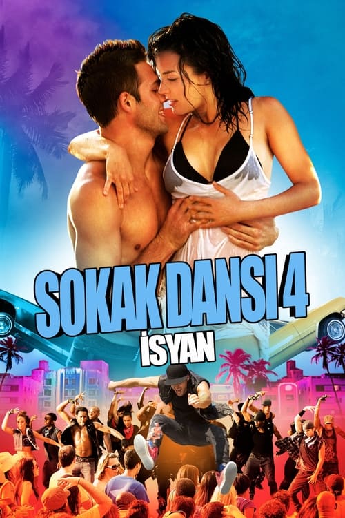 Sokak Dansı 4: İsyan ( Step Up Revolution )