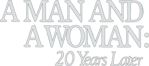 A Man and a Woman: 20 Years Later