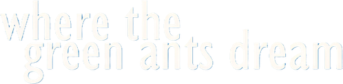 Where the Green Ants Dream logo
