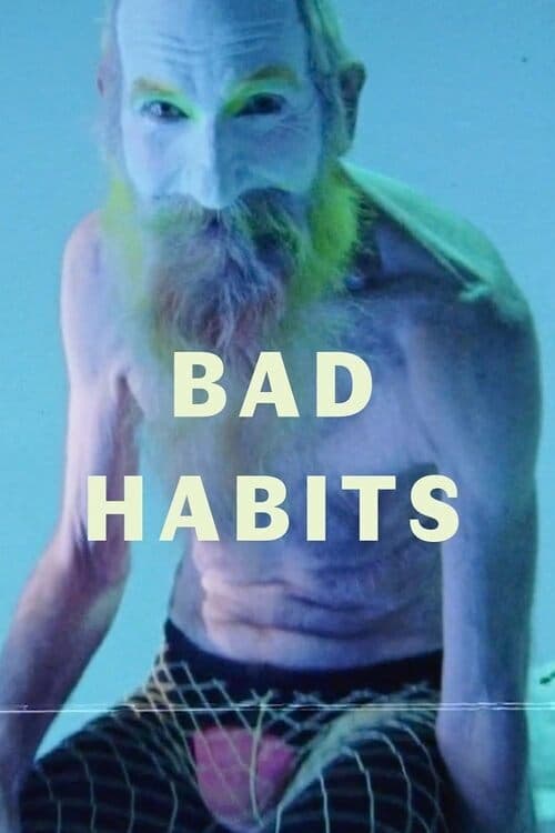 Poster do filme Bad Habits