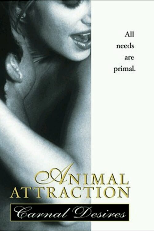 Animal Attraction: Carnal Desires Movie Poster Image