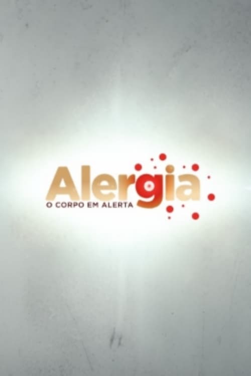 Poster Alergia - O corpo em alerta