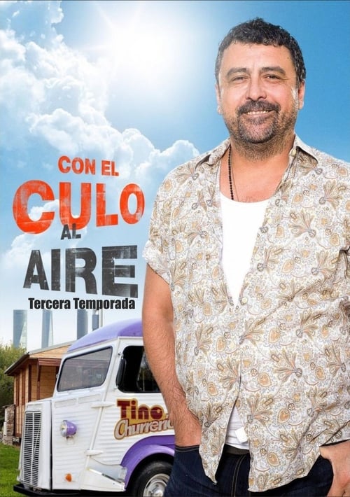 Con el culo al aire, S03 - (2014)