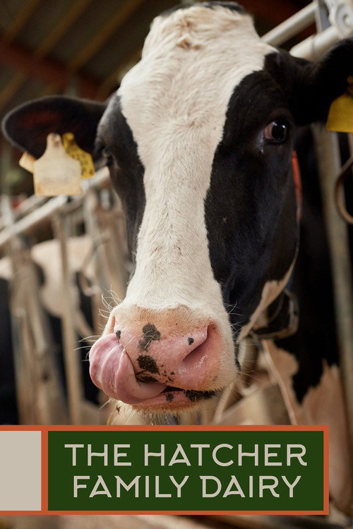 The Hatcher Family Dairy poster