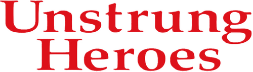 Unstrung Heroes