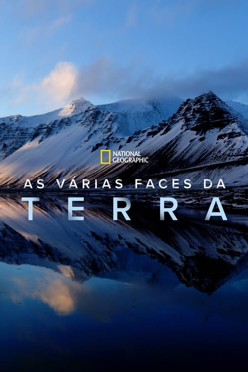 Image National Geographic: As Várias Faces da Terra