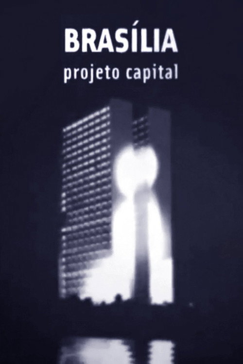 Poster de Brasília: projeto capital