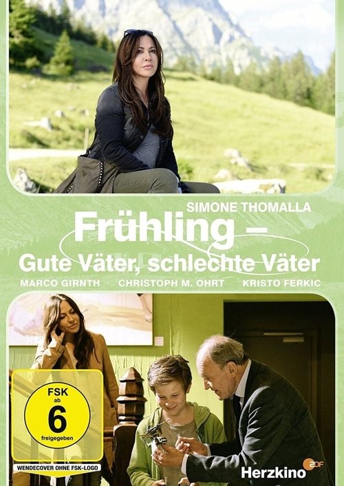 Frühling - Gute Väter, schlechte Väter 2018