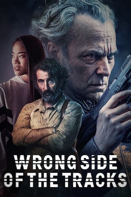 Wrong Side of the Tracks (2022)