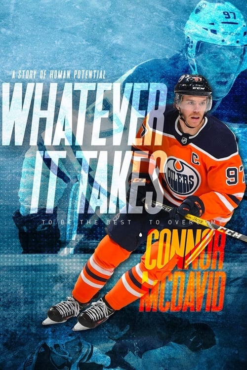 Connor McDavid: Whatever it Takes Movie Poster Image