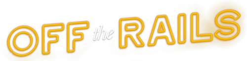 Off the Rails