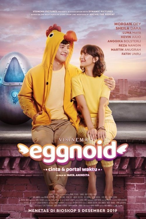 Eggnoid: Cinta & Portal Waktu 2019 Eggnoid: Cinta & Portal Waktu 2019