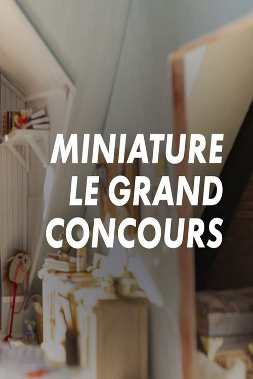 Miniature : Le grand concours