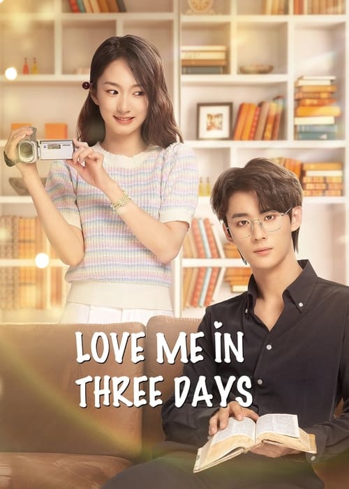 Love Me in Three Days (2022)