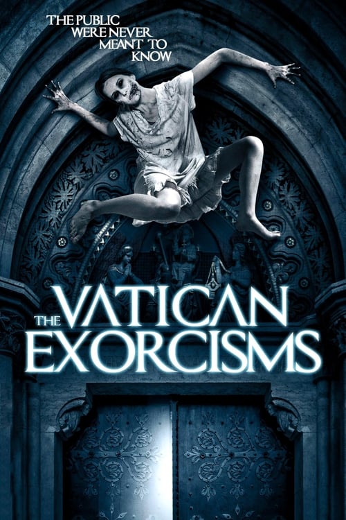 The Vatican Exorcisms (2013) poster