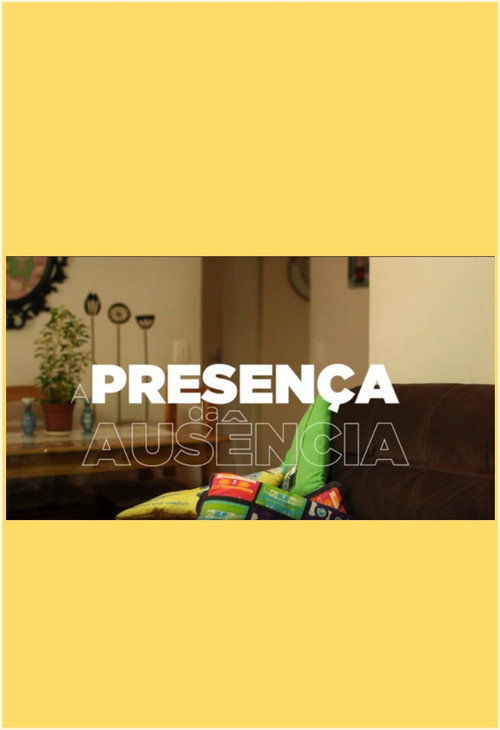 A Presença da Ausência