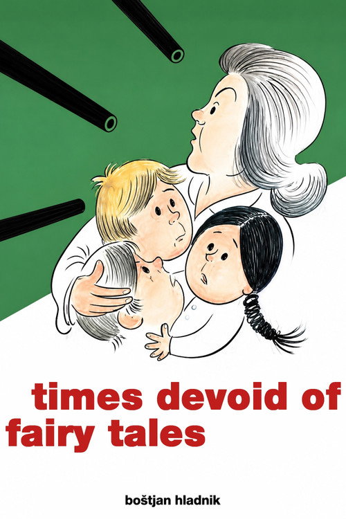 Times Devoid of Fairy Tales poster