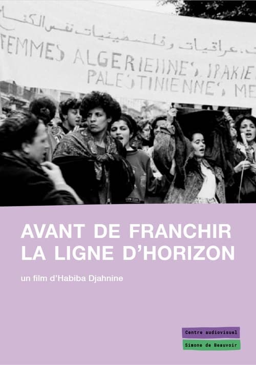 Avant de franchir la ligne d'horizon (2010)