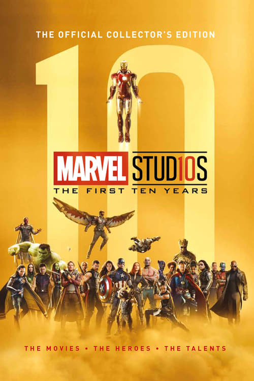 Marvel Studios: The First Ten Years - The Evolution of Heroes 2018