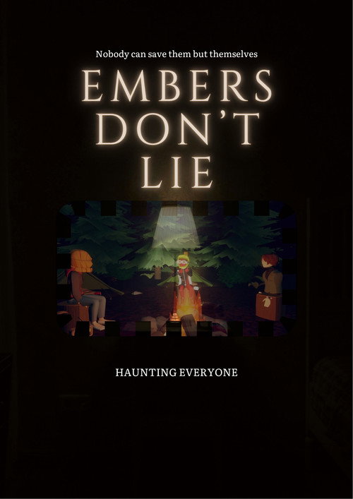 Embers Don't Lie