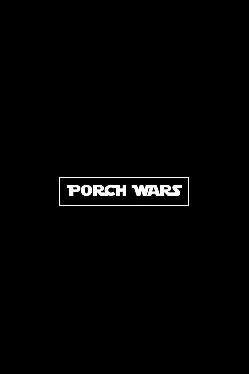 Porch Wars