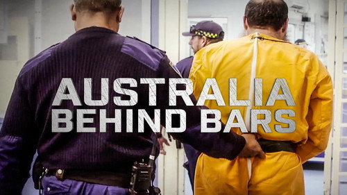Australia Behind Bars still