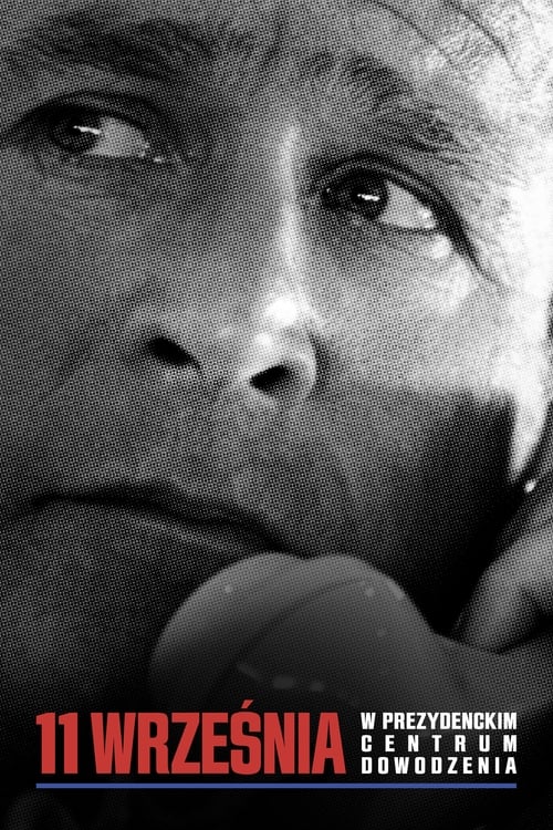 11 września: W prezydenckim centrum dowodzenia