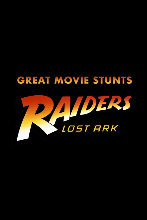 Great Movie Stunts: Raiders of the Lost Ark