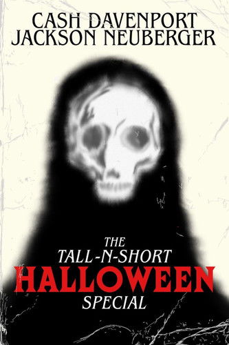 The Tall-N-Short Halloween Special - Vol. I
