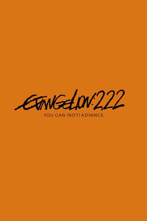 Evangelion: 2.0 You Can (Not) Advance