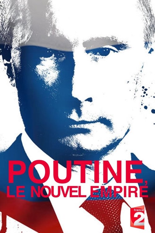 Poutine, le nouvel Empire movie poster player