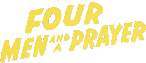 Four Men and a Prayer