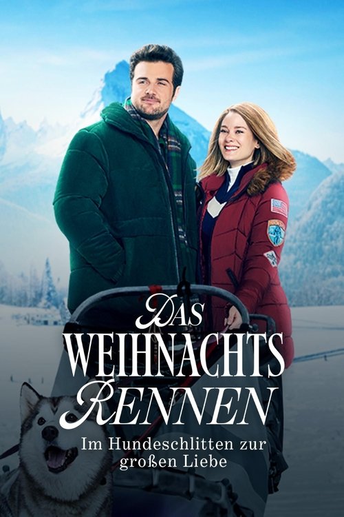 Das Weihnachtsrennen - Im Hundeschlitten zur großen Liebe Poster