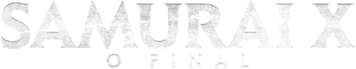 Samurai X: O Final