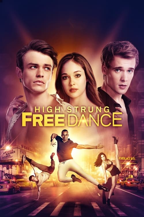 High Strung Free Dance Movie Poster Image