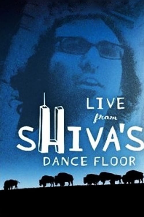 Live from Shiva's Dance Floor 2003