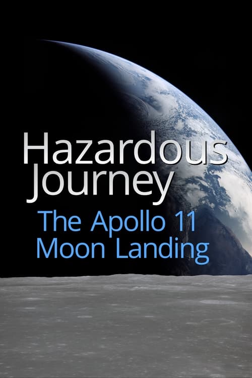 Hazardous Journey - The Apollo 11 Moon Landing (2024)