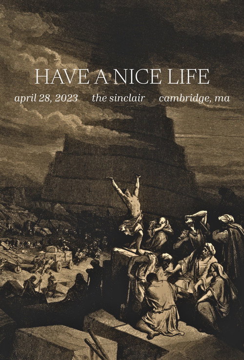 Have A Nice Life: The Sinclair - Cambridge, MA - April 28, 2023