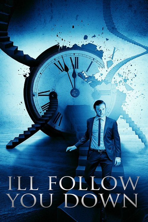 I'll Follow You Down poster