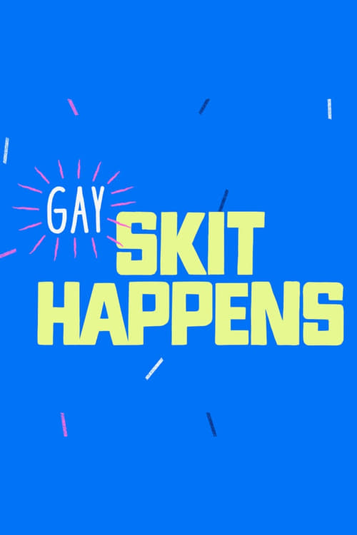 Poster Gay Skit Happens