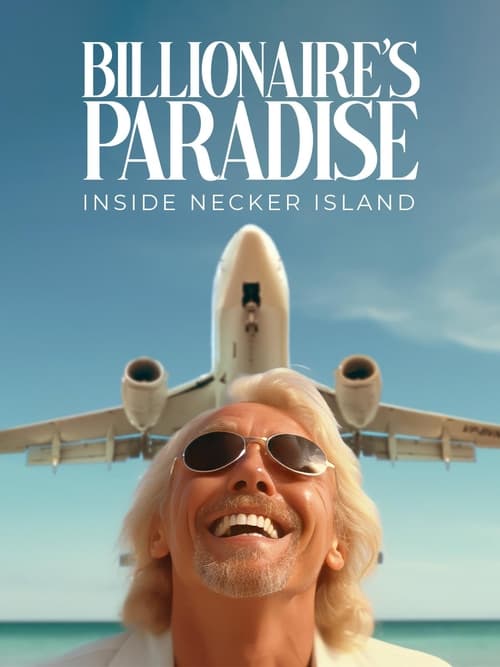 Billionaire's Paradise: Inside Necker Island (2015)