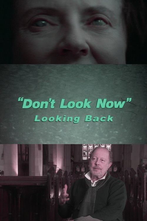 Don't Look Now: Looking Back Movie Poster Image