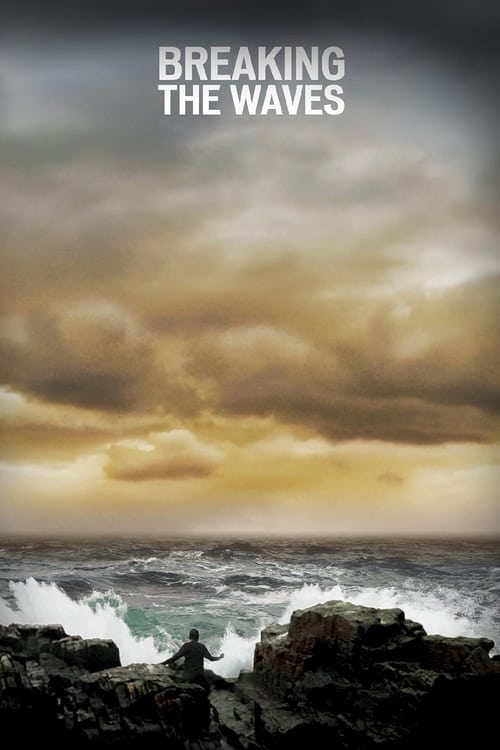 Breaking the Waves Movie Poster Image