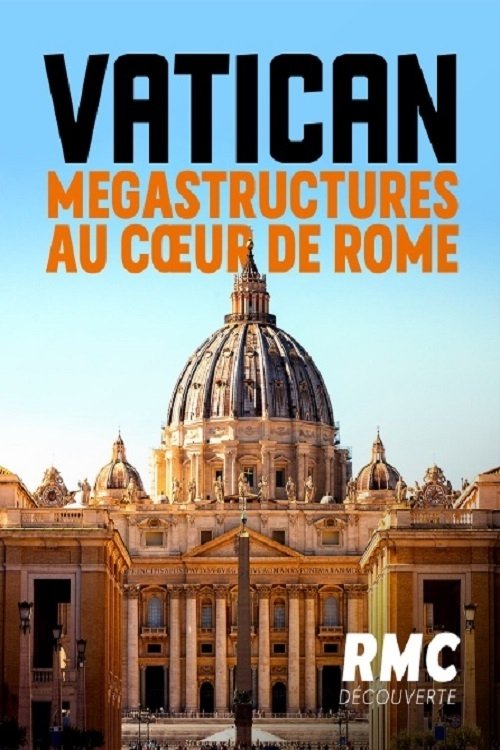 Vatican, mégastructures au cœur de Rome (2021) poster