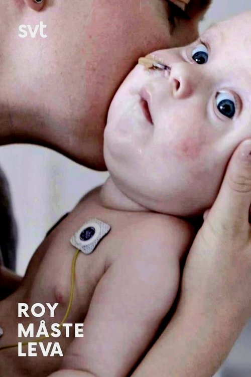 Dokument inifrån: Roy måste leva